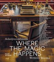 Where the magic happens, writers' rooms - Huib Afman, Corné van der Stelt - ebook - thumbnail