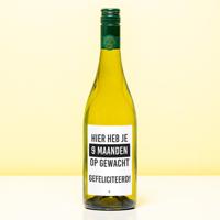Wijnfles Hier heb je 9 maanden op gewacht - Wit (Sauvignon Blanc) - thumbnail
