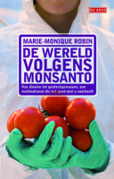 De wereld volgens Monsanto - Marie-Monique Robin - eBook (9789044532630) - thumbnail
