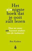 Het zinnigste boek dat je ooit zult lezen - Ben Kuiken - ebook - thumbnail