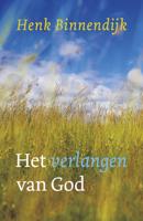 Het verlangen van God - Henk Binnendijk - Paperback (9789029723312) - thumbnail