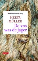 De vos was de jager - Herta Muller - eBook (9789044523782) - thumbnail