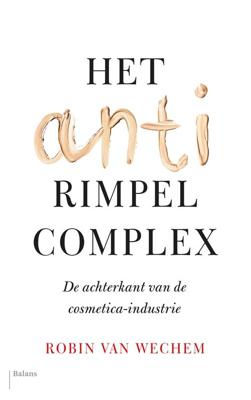 Het antirimpelcomplex - Robin van Wechem - ebook