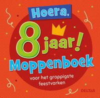 Hoera, 8 jaar! Moppenboek voor het grappigste feestvarken (Paperback) - thumbnail