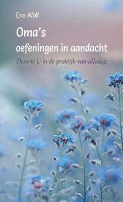 Oma's oefeningen in aandacht (Paperback)