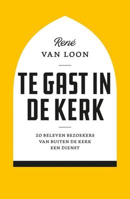 Te gast in de kerk - René van Loon - ebook