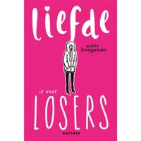 Liefde is voor losers - Wibke Brueggemann - Paperback (9789025772376) - thumbnail
