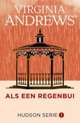 Als een regenbui - Virginia Andrews - ebook