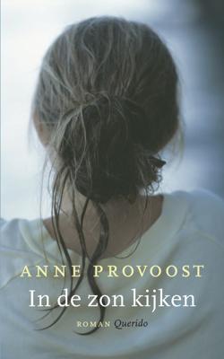 In de zon kijken (POD) - Anne Provoost - Paperback (9789021434056) In de zon kijken (POD) - Anne Provoost - Paperback (9789021434056)