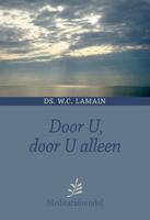 Door U, door U alleen - W.C. Lamain - eBook (9789033605383) - thumbnail