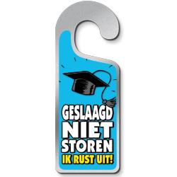 Deurhanger Geslaagd Niet Storen