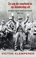 Zo zag de waarheid er op donderdag uit - Victor Klemperer - eBook (9789045030951) - thumbnail