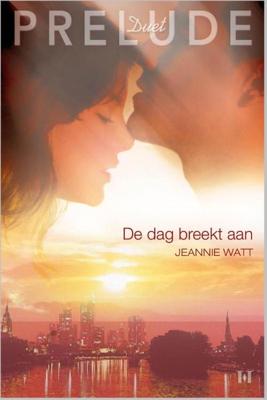 De dag breekt aan - Jeannie Watt - ebook