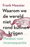 Waarom we de wereld niet rond kunnen krijgen (Paperback) - thumbnail