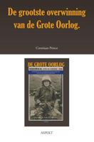 De grootste overwinning van de Grote Oorlog - Corstiaan Prince - ebook - thumbnail
