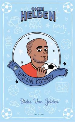 Onze helden: Vincent Kompany (Paperback) Onze helden: Vincent Kompany (Paperback)