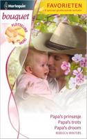 Papa' s prinsesje ; Papa' s trots ; Papa' s droom - Rebecca Winters - ebook - thumbnail