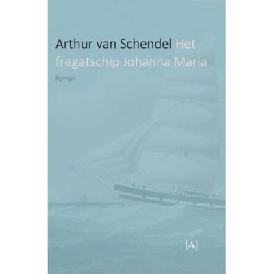 Het fregatschip Johanna Maria (Paperback) Het fregatschip Johanna Maria (Paperback)