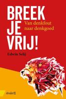 Breek je vrij! (Paperback) - thumbnail