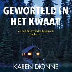 Geworteld in het kwaad