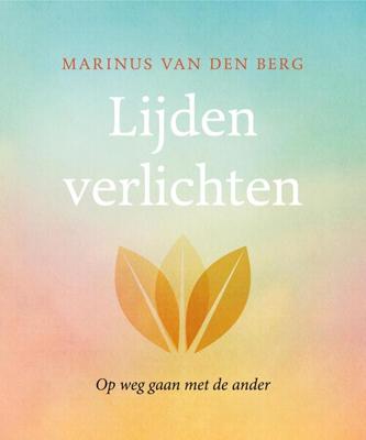 Lijden verlichten - Marinus van den Berg - eBook (9789025904999)