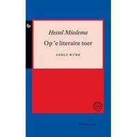 Op 'e literaire toer - Hessel Miedema - ebook - thumbnail