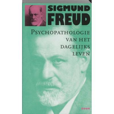 Psychopathologie van het dagelijks leven (Paperback)