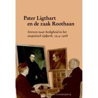 Pater Ligthart en de zaak Roothaan (Hardback) - thumbnail