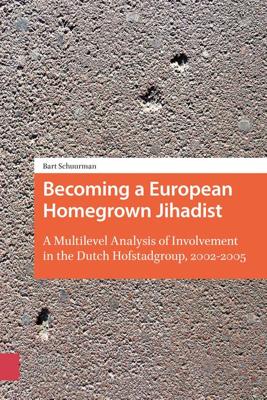 Becoming a European Homegrown Jihadist - Bart Schuurman - ebook