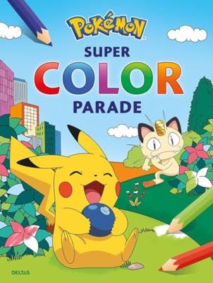 Pokemon Pokémon super color parade kleurboek Pokemon Pokémon super color parade kleurboek