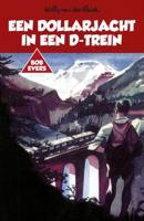 Een dollarjacht in een D-trein - Willy van der Heide - ebook - thumbnail