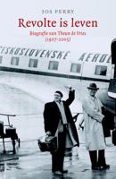 Revolte is leven - Jos Perry - ebook - thumbnail