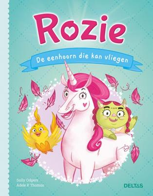 Deltas Boek Rozie de Eenhoorn die kan Vliegen Deltas Boek Rozie de Eenhoorn die kan Vliegen