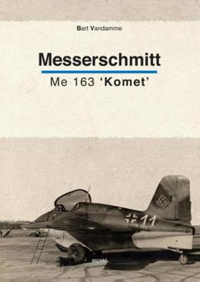 Bart  Vandamme Messerschmitt Me 163 'Komet'