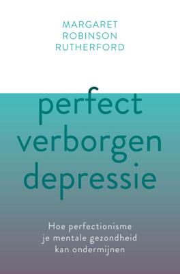 Perfect verborgen depressie (Paperback)