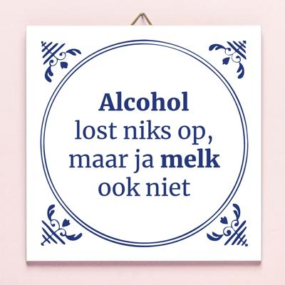 Tegeltje Alcohol lost niks op