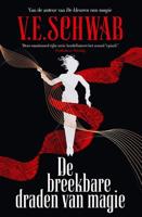 De breekbare draden van magie - V.E. Schwab - ebook - thumbnail
