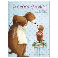 Te groot of te klein? - Catherine Leblanc - Hardcover (9789051166149) - thumbnail