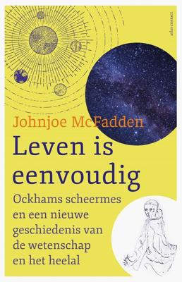 Leven is eenvoudig - Johnjoe McFadden - ebook