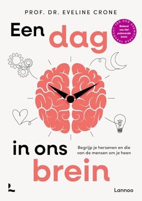 Een dag in ons brein - Eveline Crone - ebook