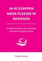 In 10 stappen meer plezier in bewegen (Paperback) - thumbnail