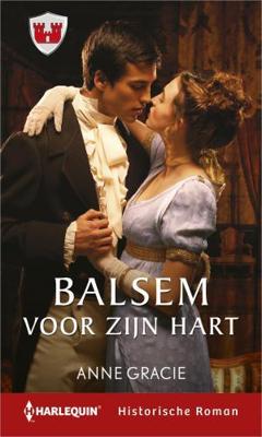 Balsem voor zijn hart - Anne Gracie - ebook