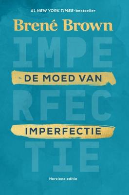 De moed van imperfectie - Brené Brown - ebook