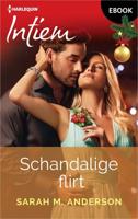 Schandalige flirt - Sarah M. Anderson - ebook - thumbnail