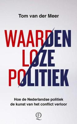 Waardenloze politiek (Paperback)
