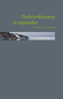 Pinksterbloemen in september - Remco Ekkers - eBook (9789077487945)