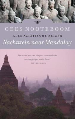 Nachttrein naar Mandalay - Cees Nooteboom - ebook