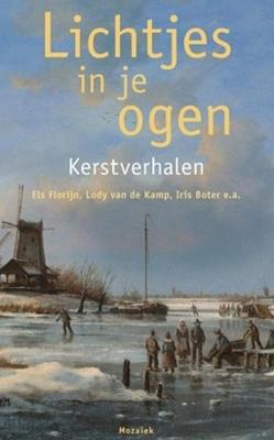 Lichtjes in je ogen - Els Florijn, Lody B. van de Kamp, Iris Boter - ebook