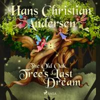 The Old Oak Tree's Last Dream - thumbnail