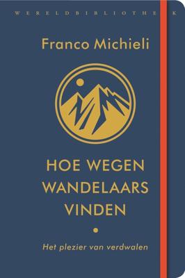 Hoe wegen wandelaars vinden - Franco Michieli - ebook